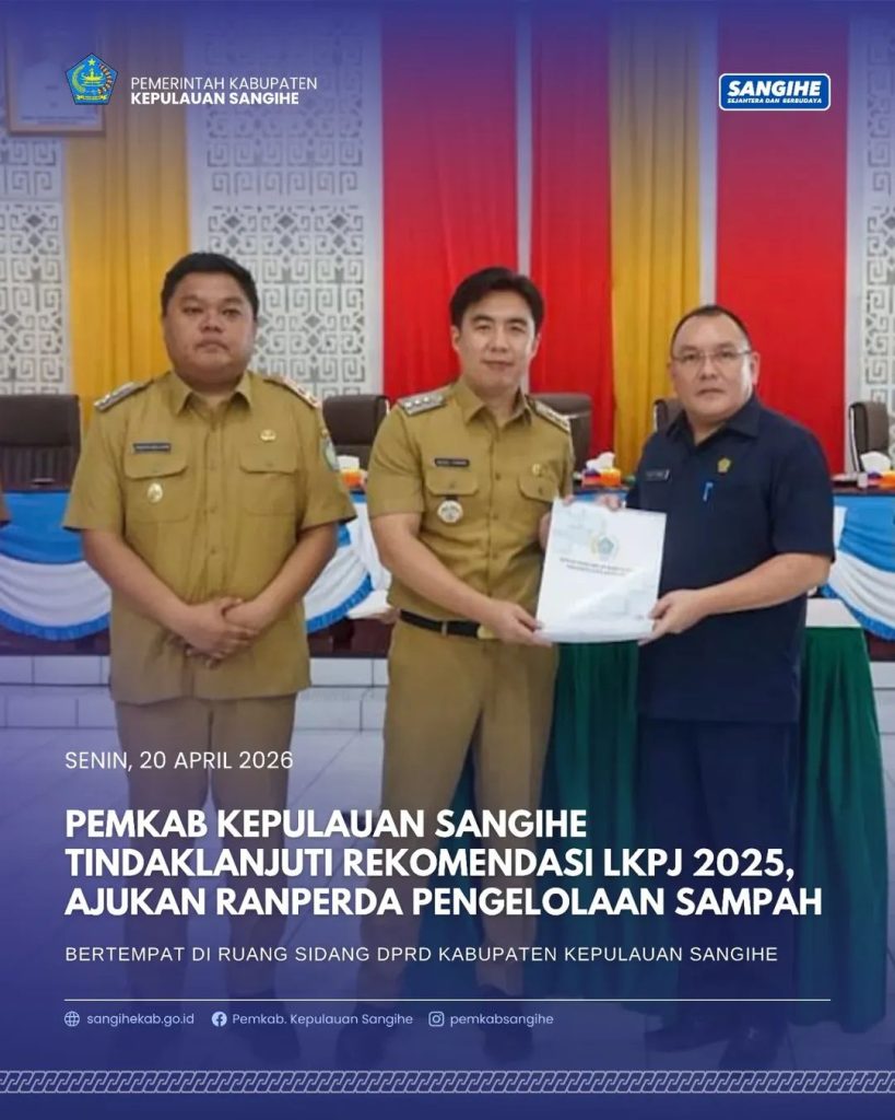 Pemkab Kepulauan Sangihe Tindaklanjuti Rekomendasi LKPJ 2025 ajukan Ranperda Pengelolaan Sampah