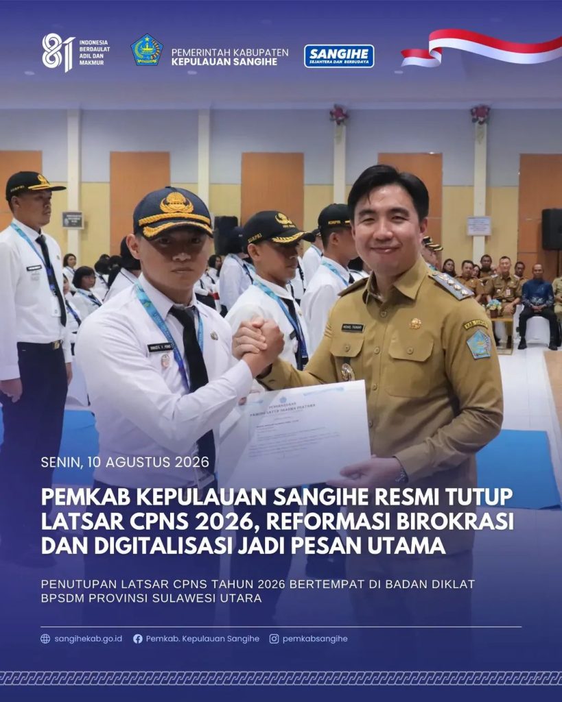 Pemkab Kepulauan Sangihe resmi tutup Latsar CPNS 2026, Reformasi Birokrasi dan Digitalisasi jadi pesan utama